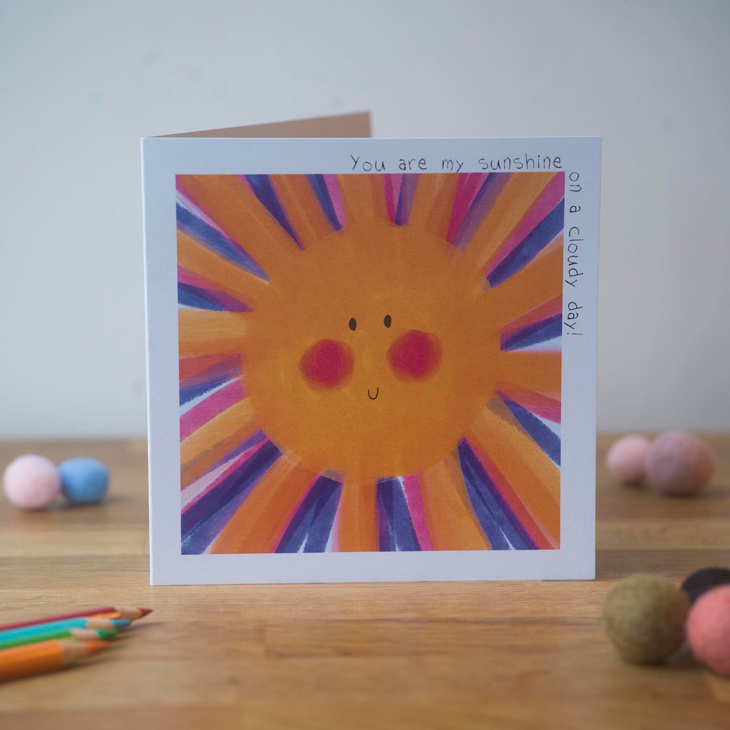 You are my sunshine, Greeting Card