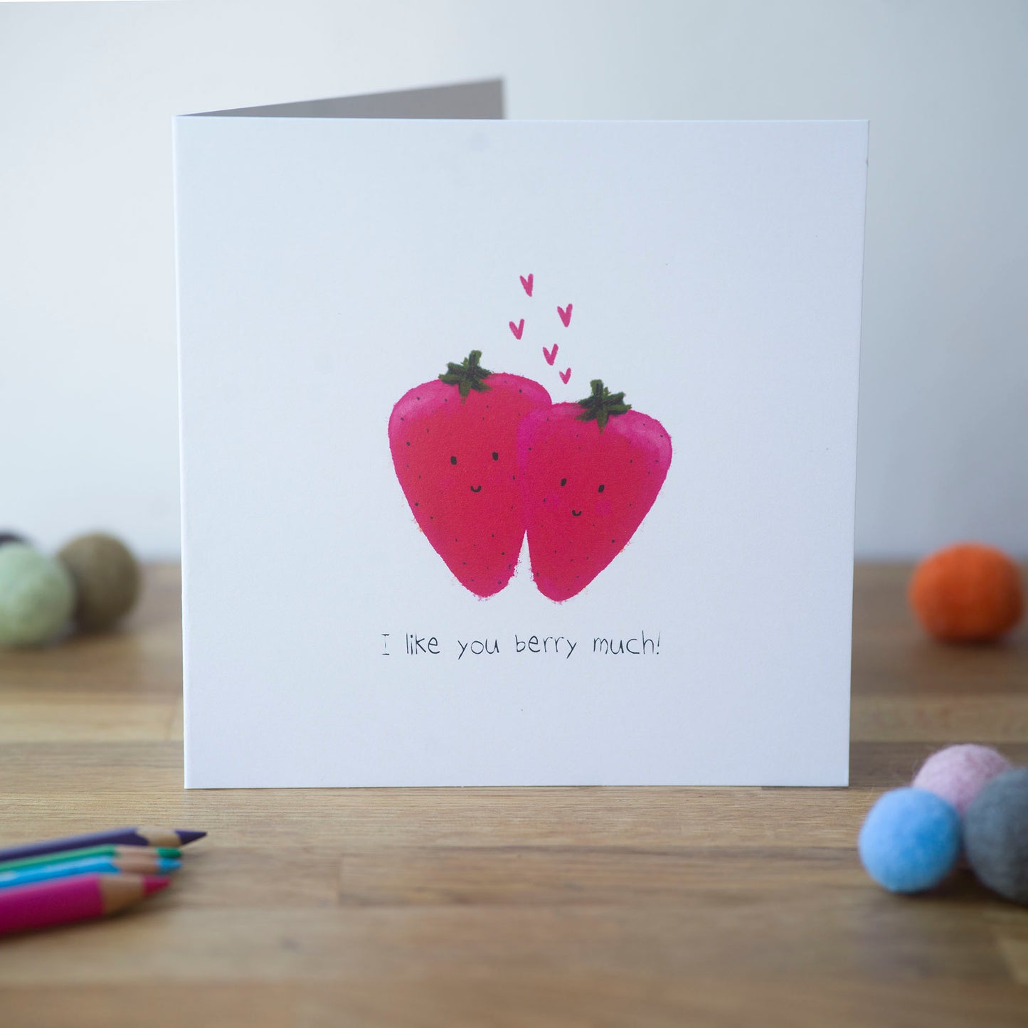 I like you berry much! Greeting Card
